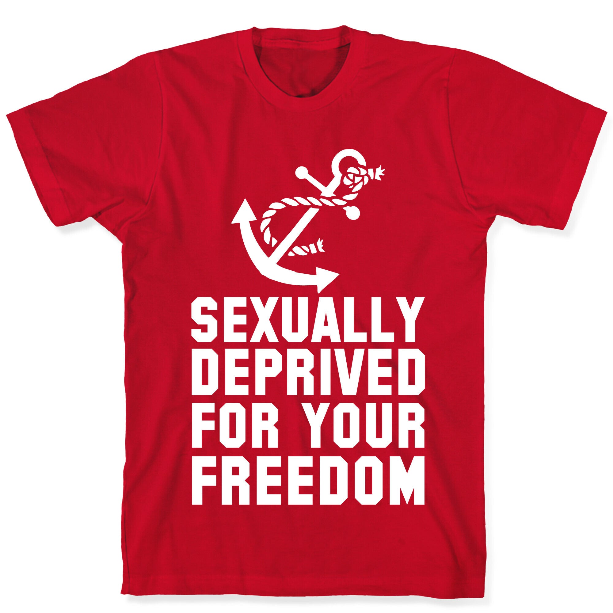 Sexually Deprived For Your Freedom (Navy) T-Shirt