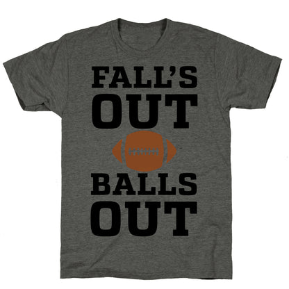 Fall's Out Balls Out (Football) Unisex Triblend Tee