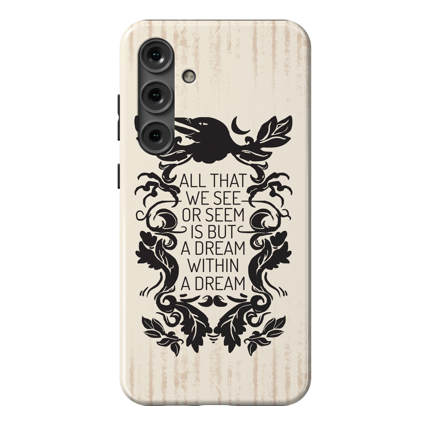 All That We See Or Seem Is But A Dream Within A Dream Phone Case