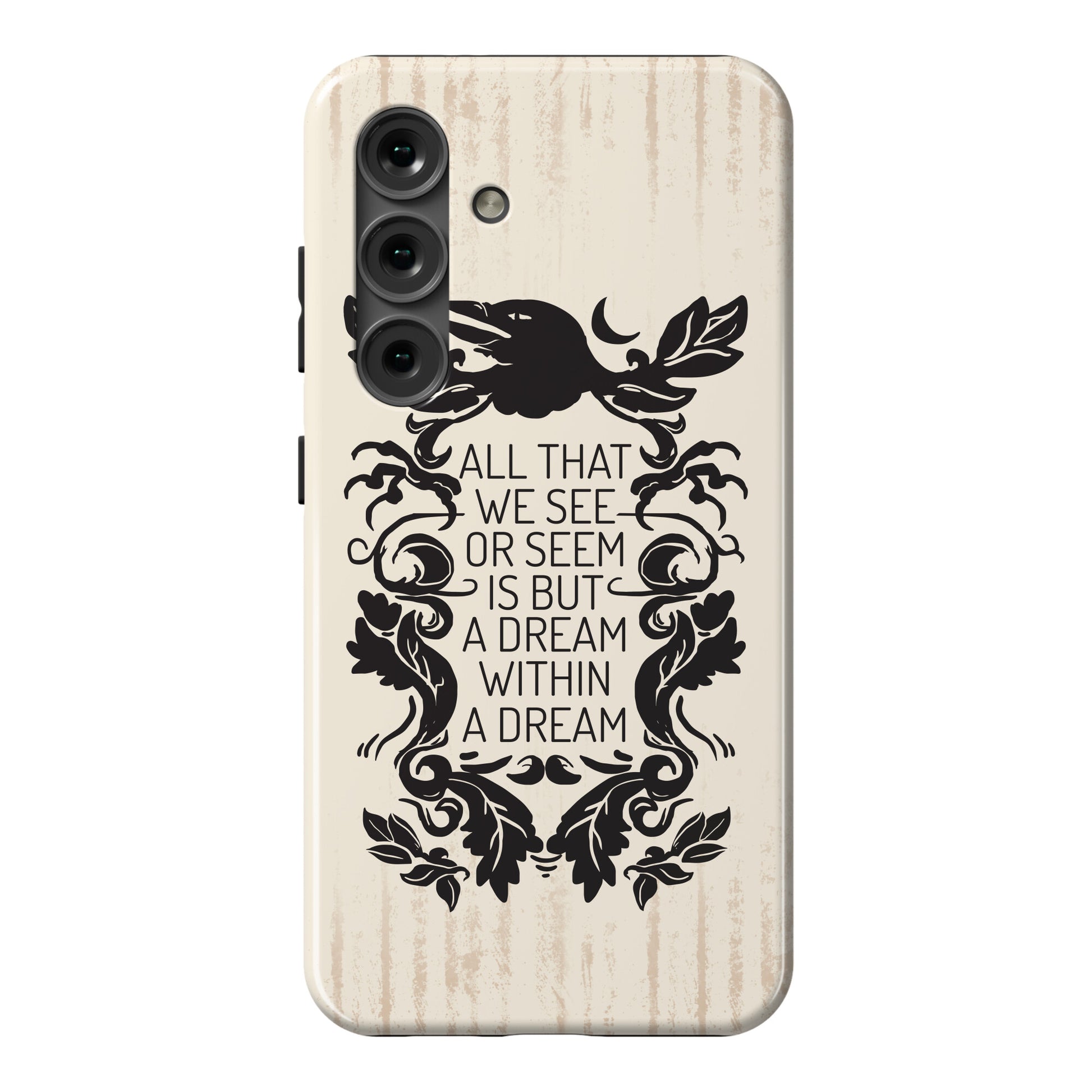 All That We See Or Seem Is But A Dream Within A Dream Phone Case