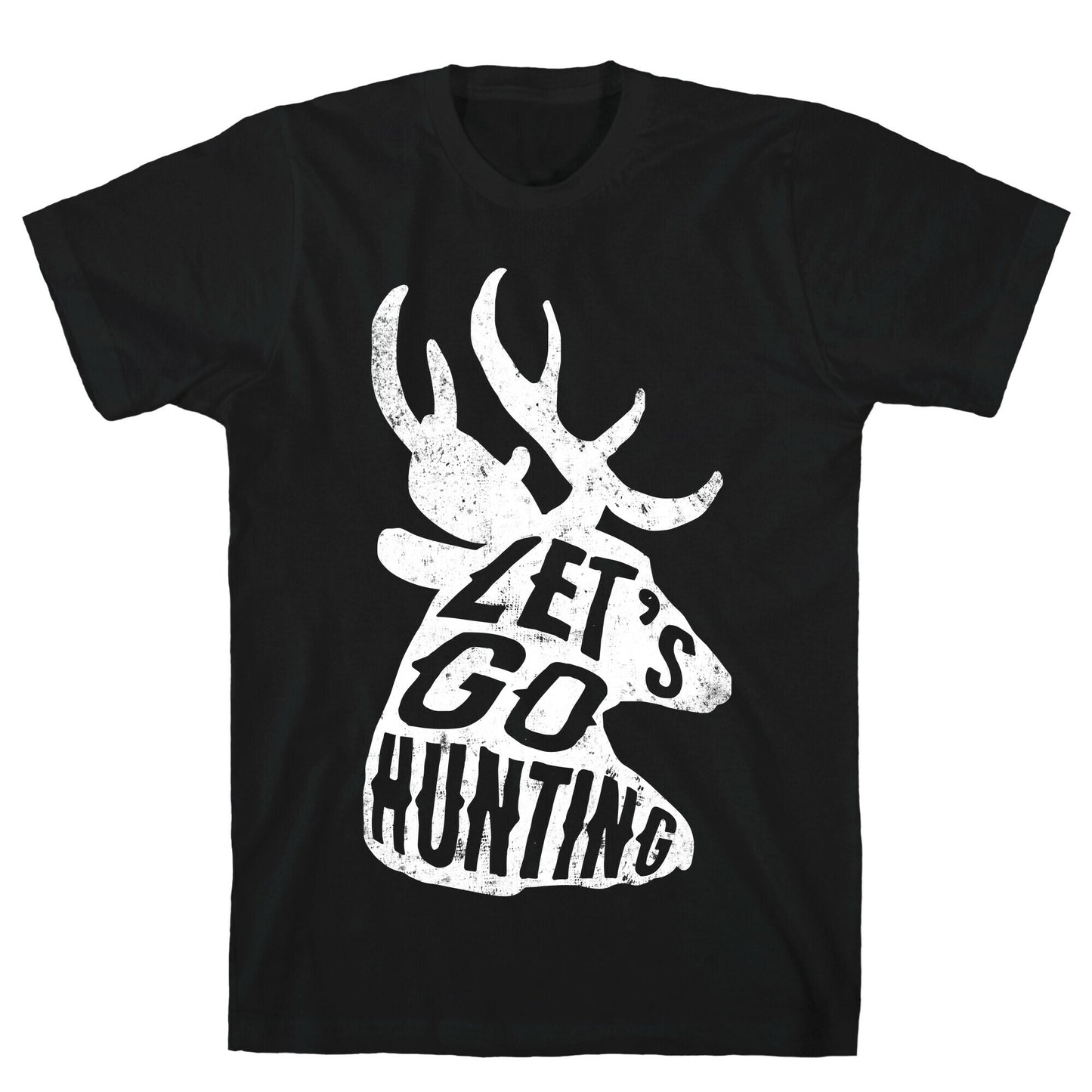 Let's Go Hunting T-Shirt