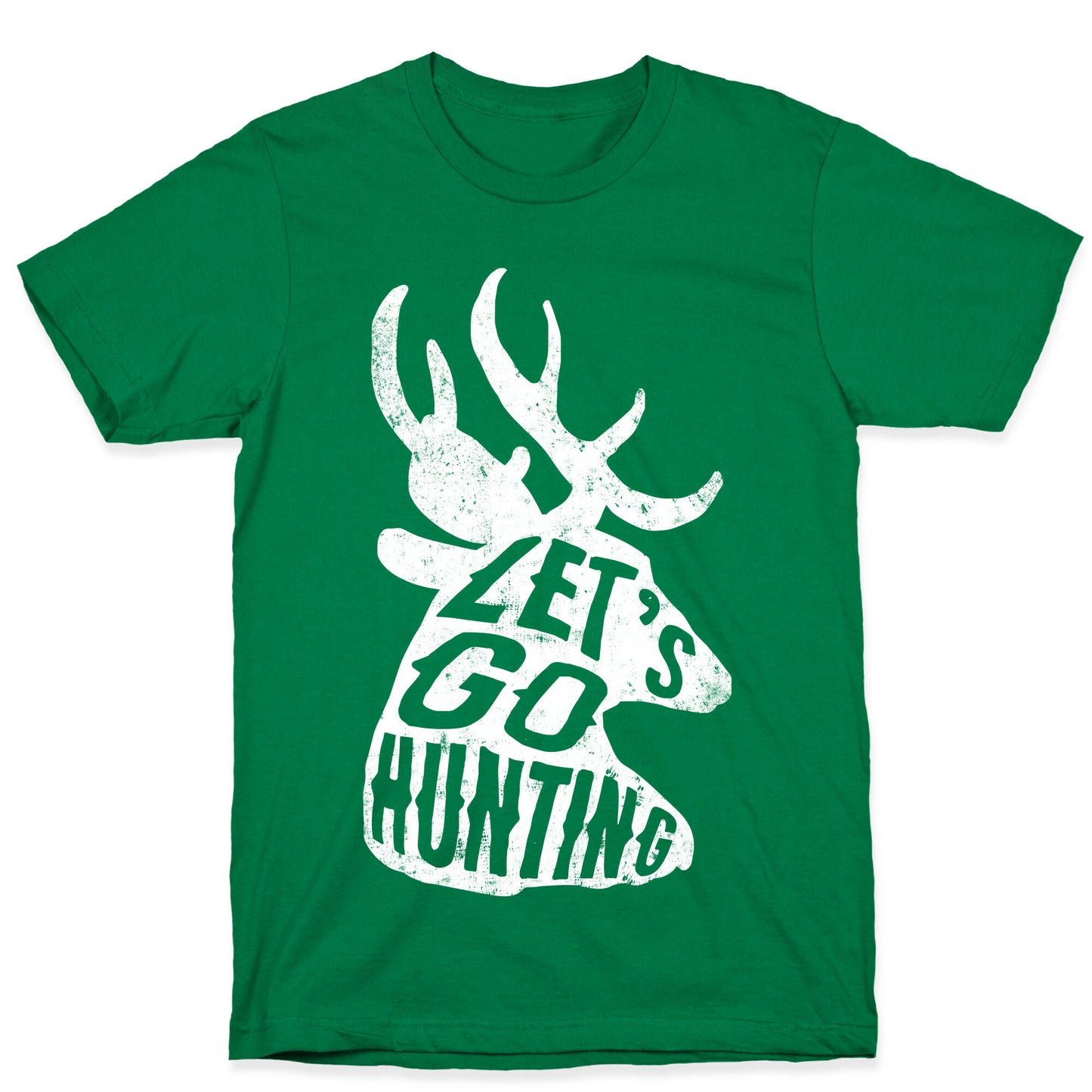 Let's Go Hunting T-Shirt