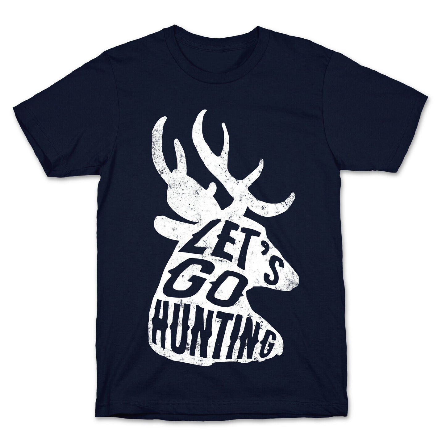 Let's Go Hunting T-Shirt