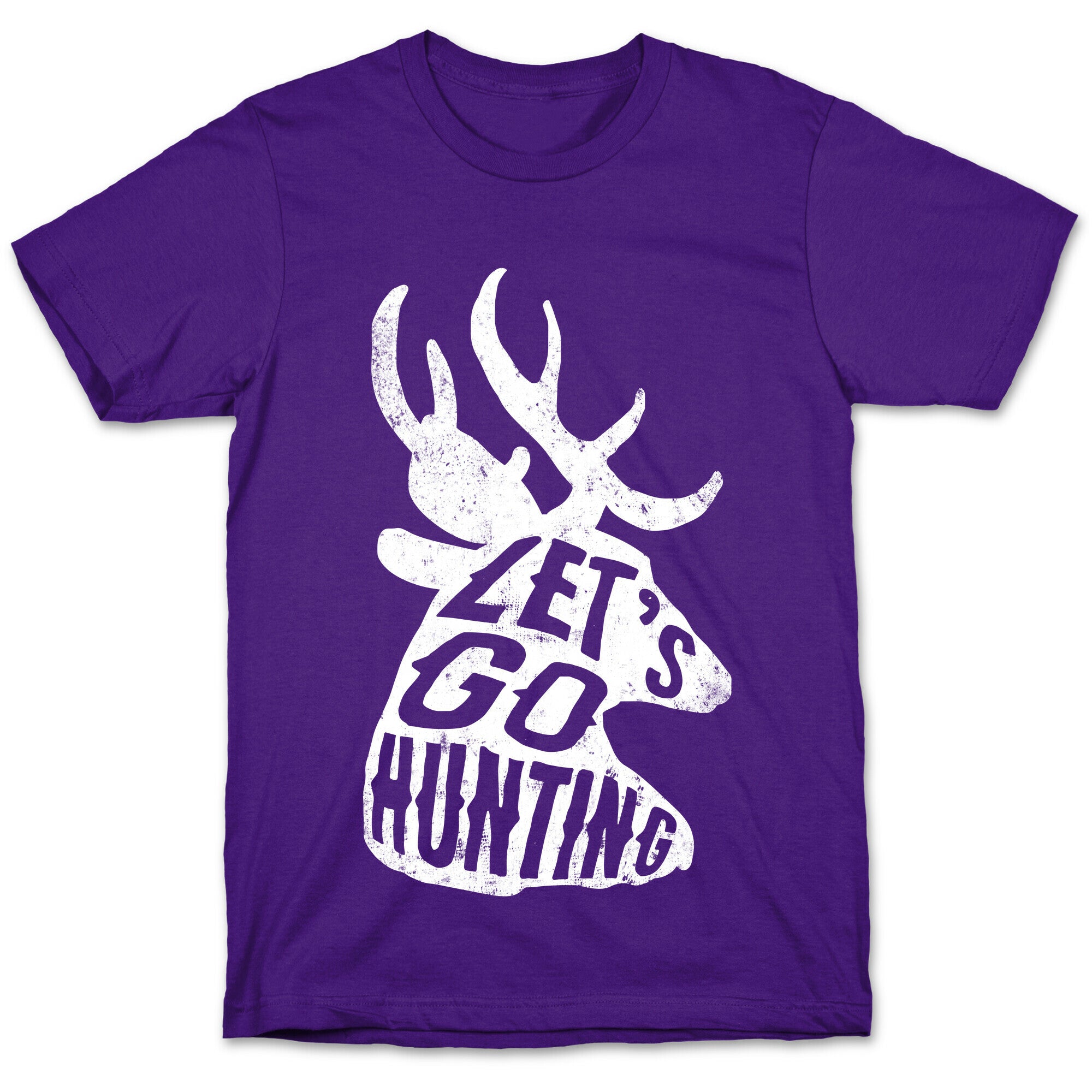 Let's Go Hunting T-Shirt