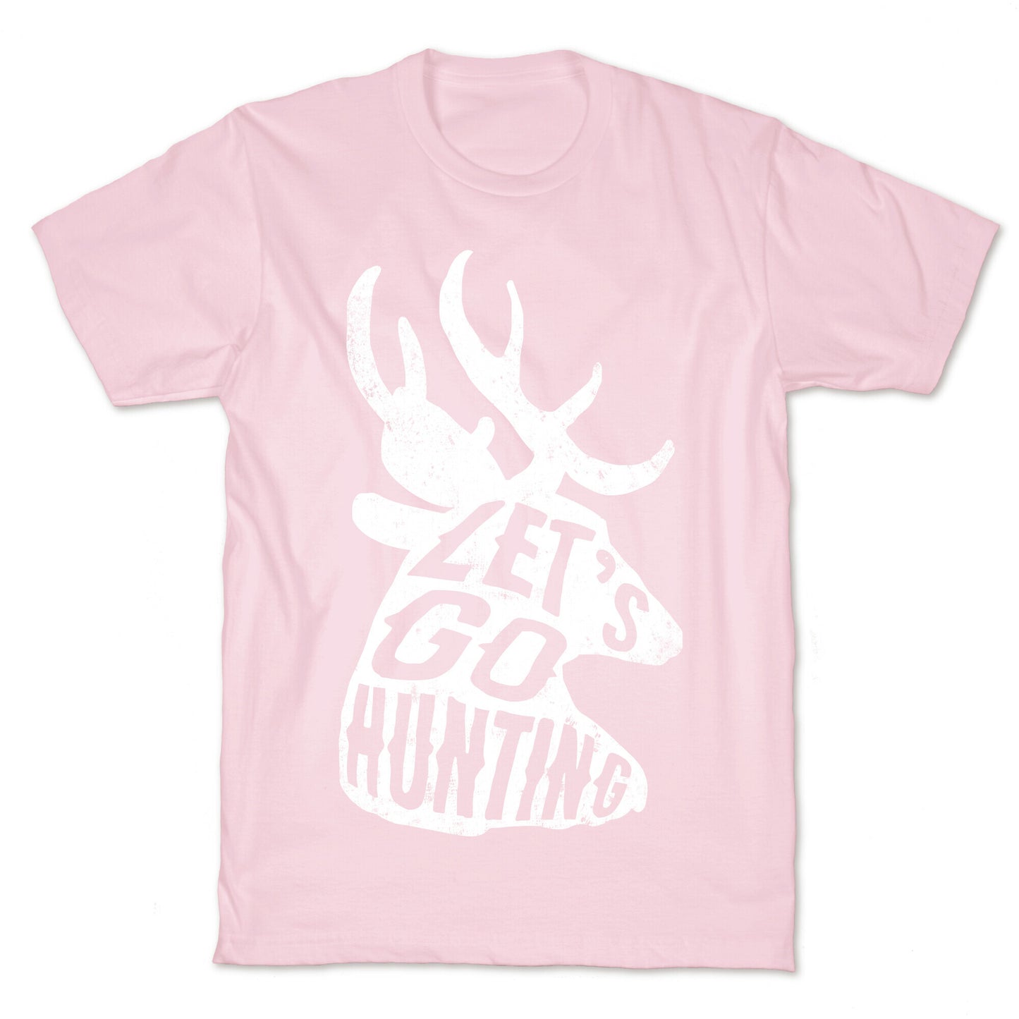 Let's Go Hunting T-Shirt