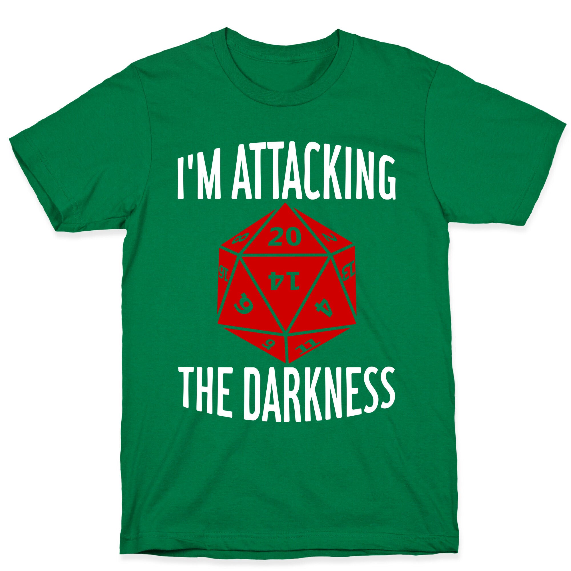 I'm Attacking The Darkness T-Shirt
