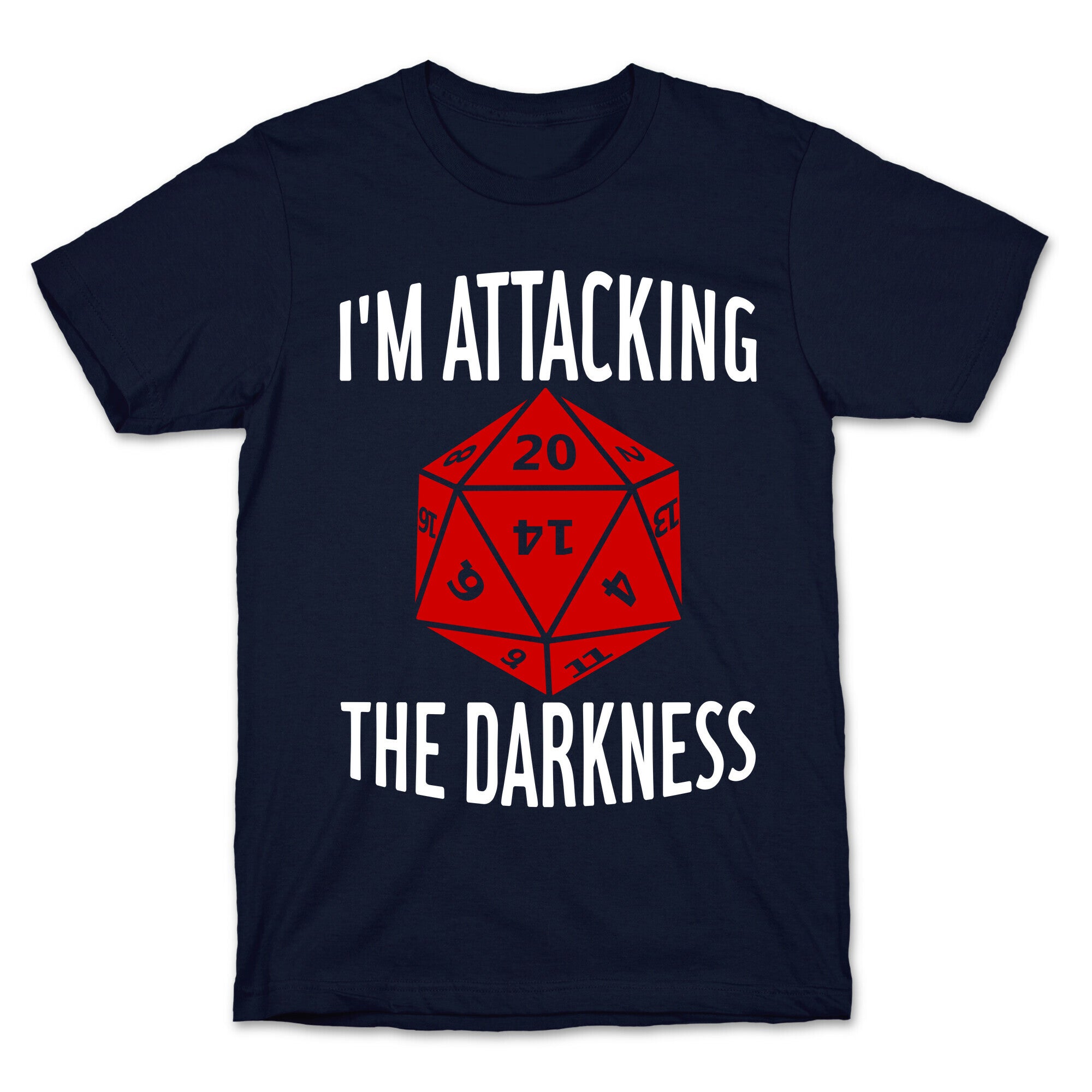 I'm Attacking The Darkness T-Shirt