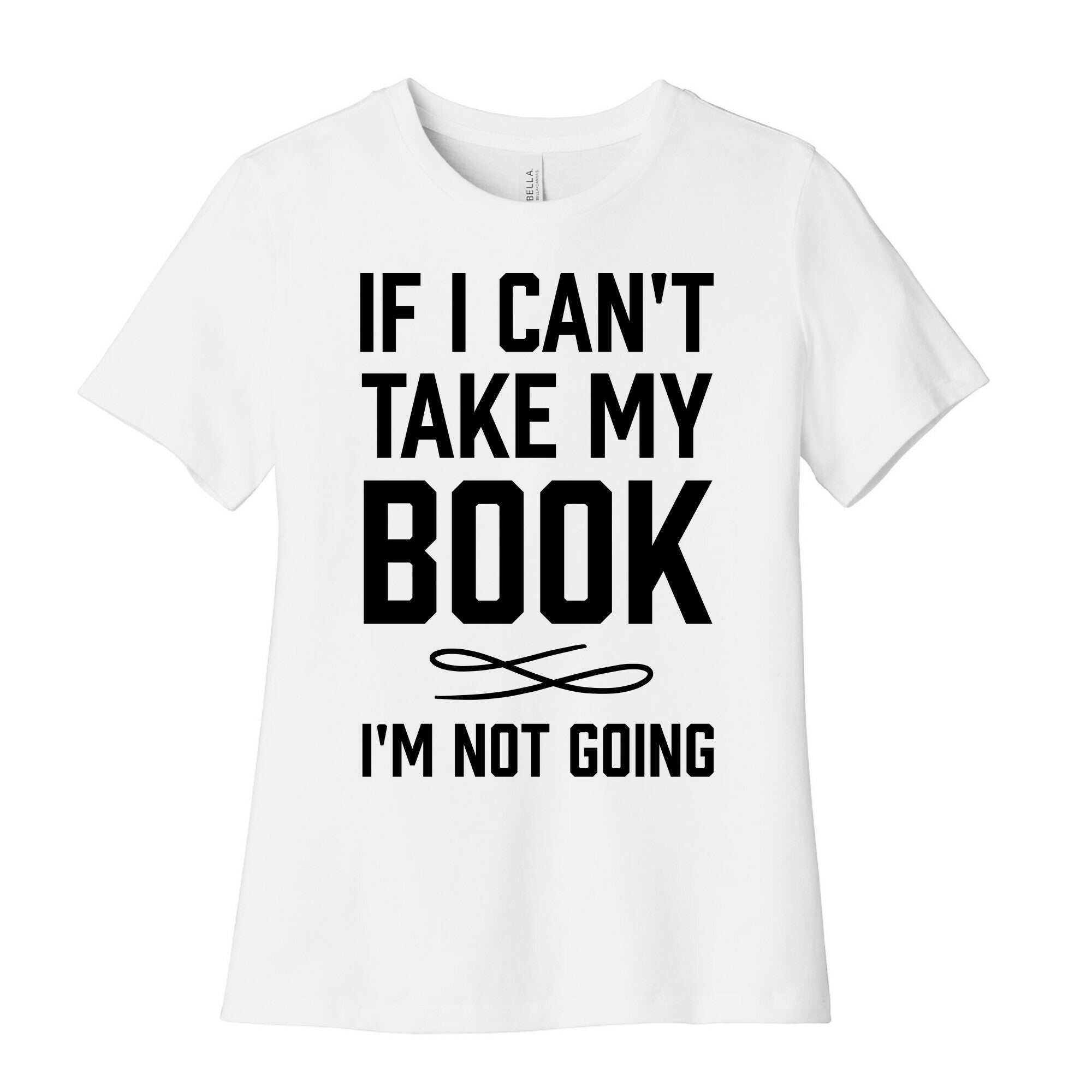 If I Can't Take My Book Women's Cotton Tee