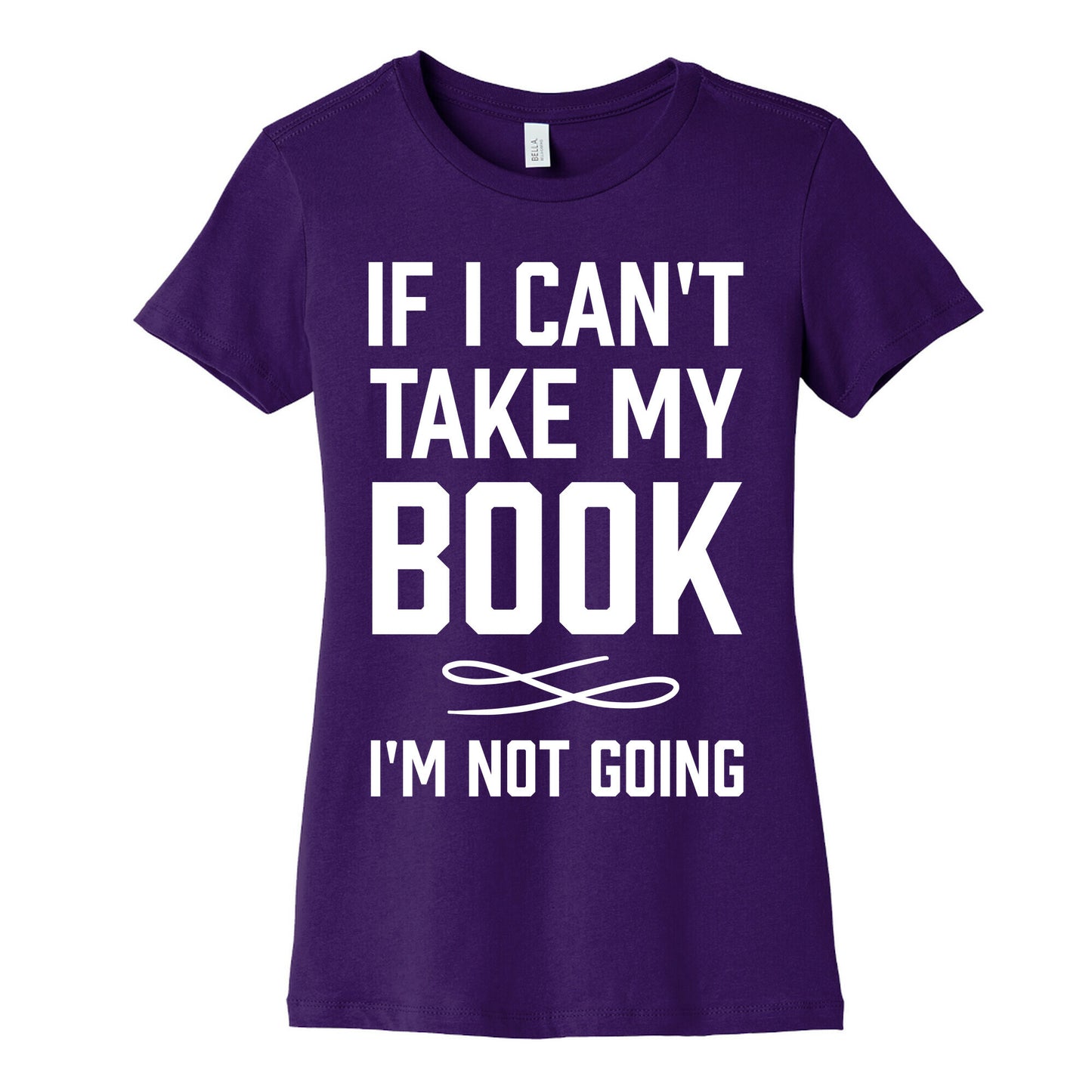 If I Can't Take My Book Women's Cotton Tee