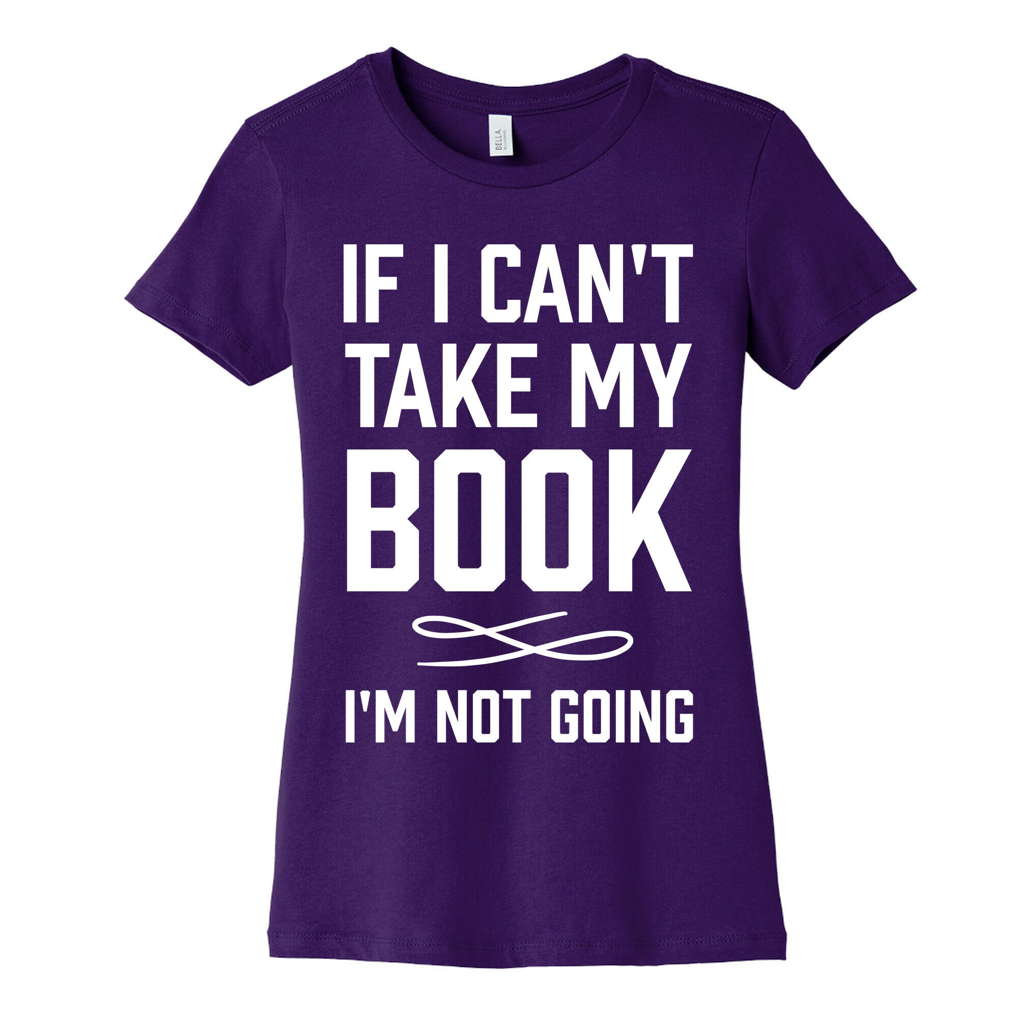 If I Can't Take My Book Women's Cotton Tee