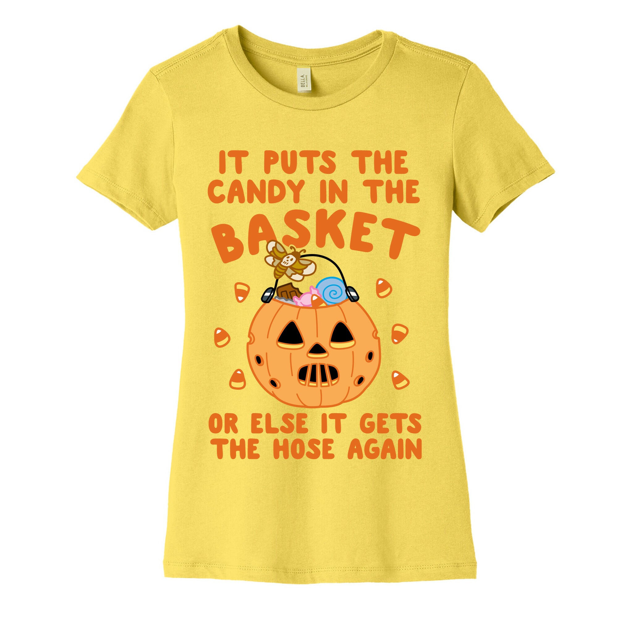 It Puts The Candy In The Basket Women's Cotton Tee