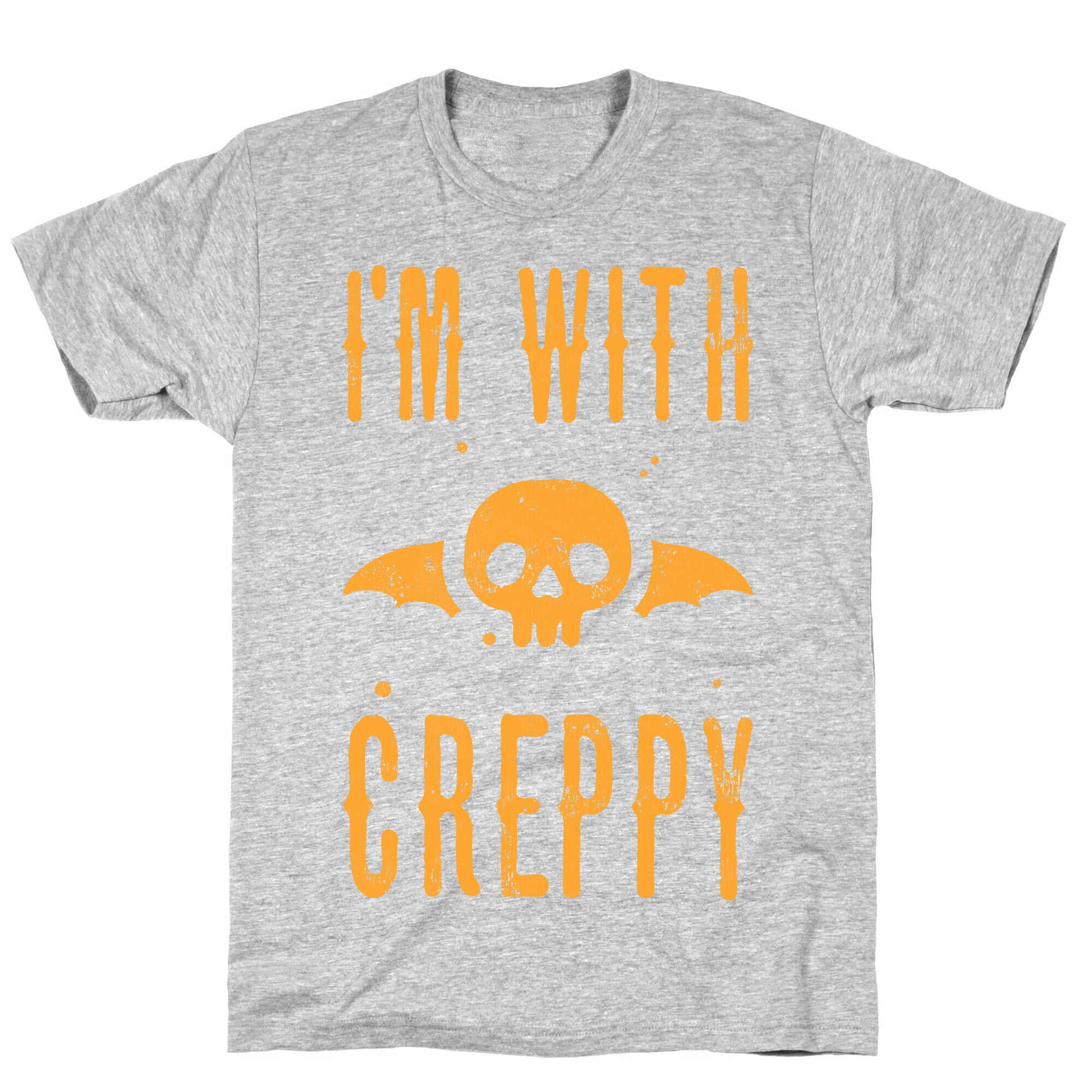 I'm With Creppy T-Shirt