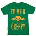 I'm With Creppy T-Shirt