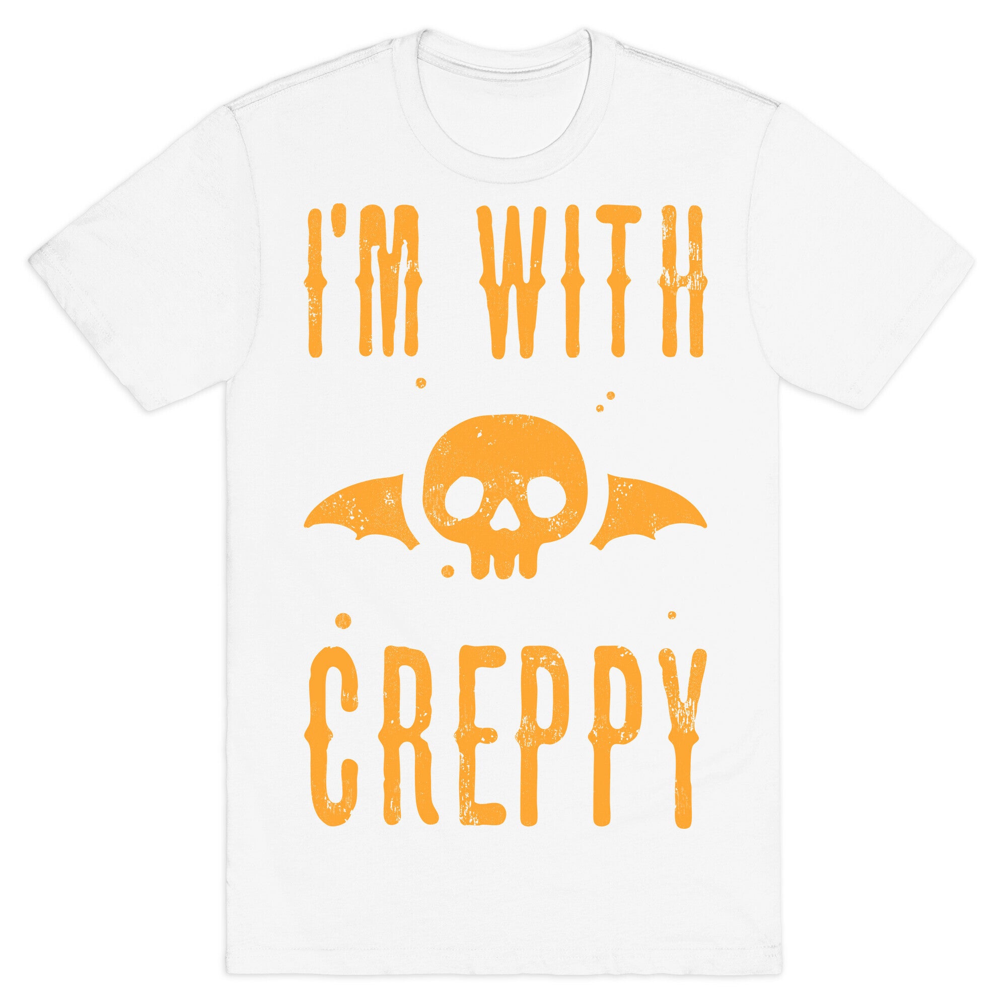 I'm With Creppy T-Shirt