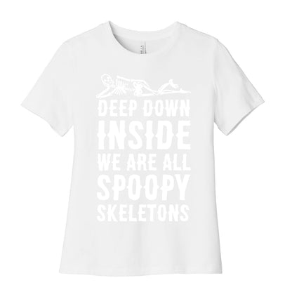 Deep Down Inside We Are All Spoopy Skeletons Women's Cotton Tee