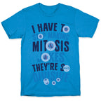 Mitosis Jokes Are So Divisive T-Shirt