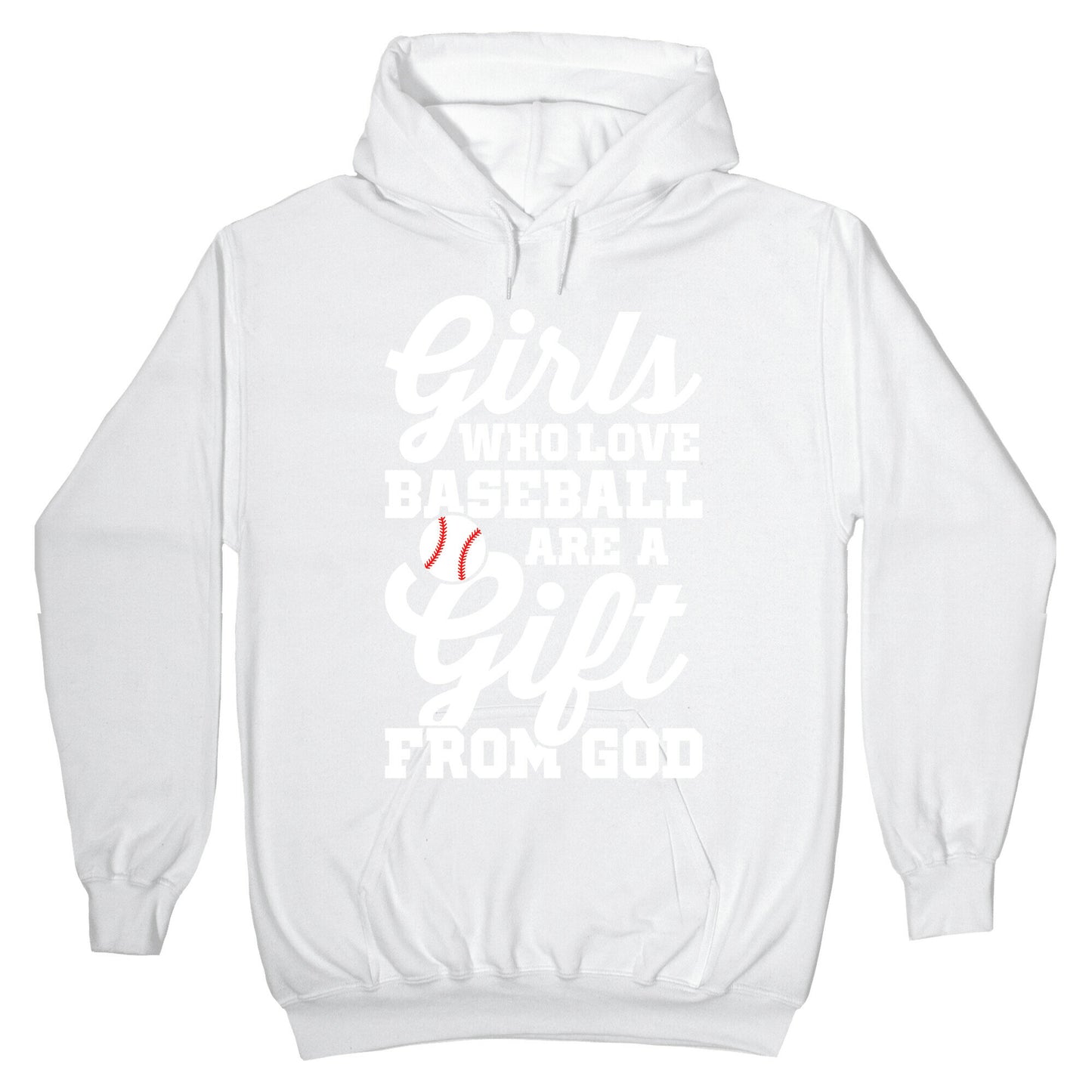 Girls Who Love Baseball Are A Gift From God Hoodie