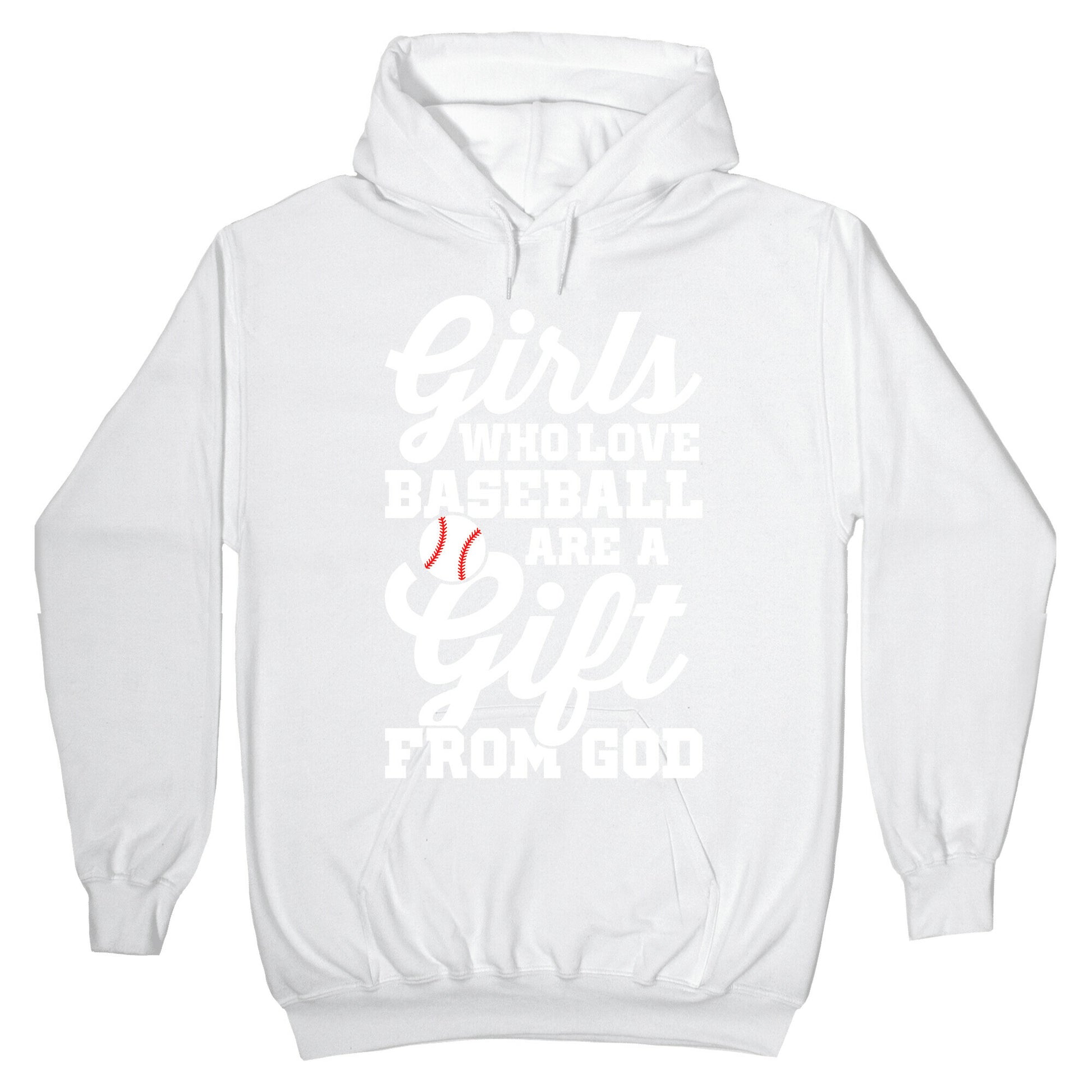 Girls Who Love Baseball Are A Gift From God Hoodie