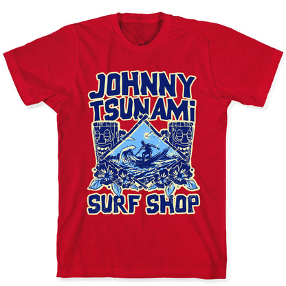 Johnny Tsunami Surf Shop T-Shirt