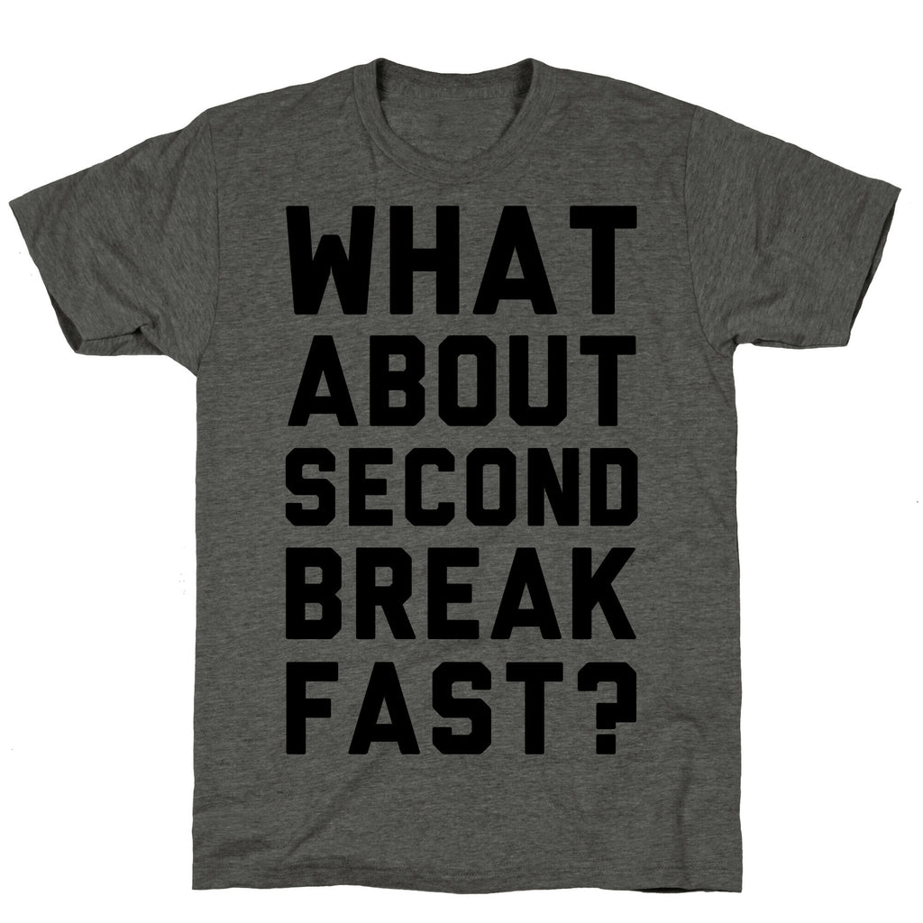 What About Second Breakfast? Unisex Triblend Tee