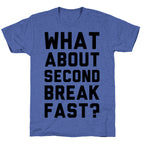 What About Second Breakfast? Unisex Triblend Tee