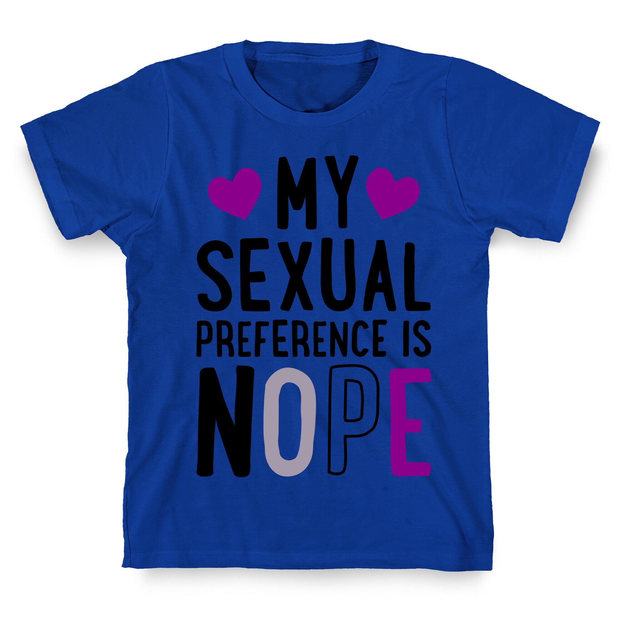 My Sexual Preference Is Nope T-Shirt