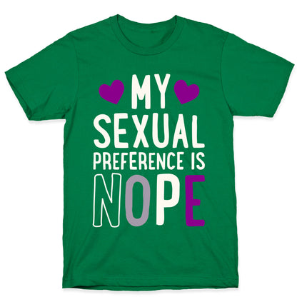 My Sexual Preference Is Nope T-Shirt