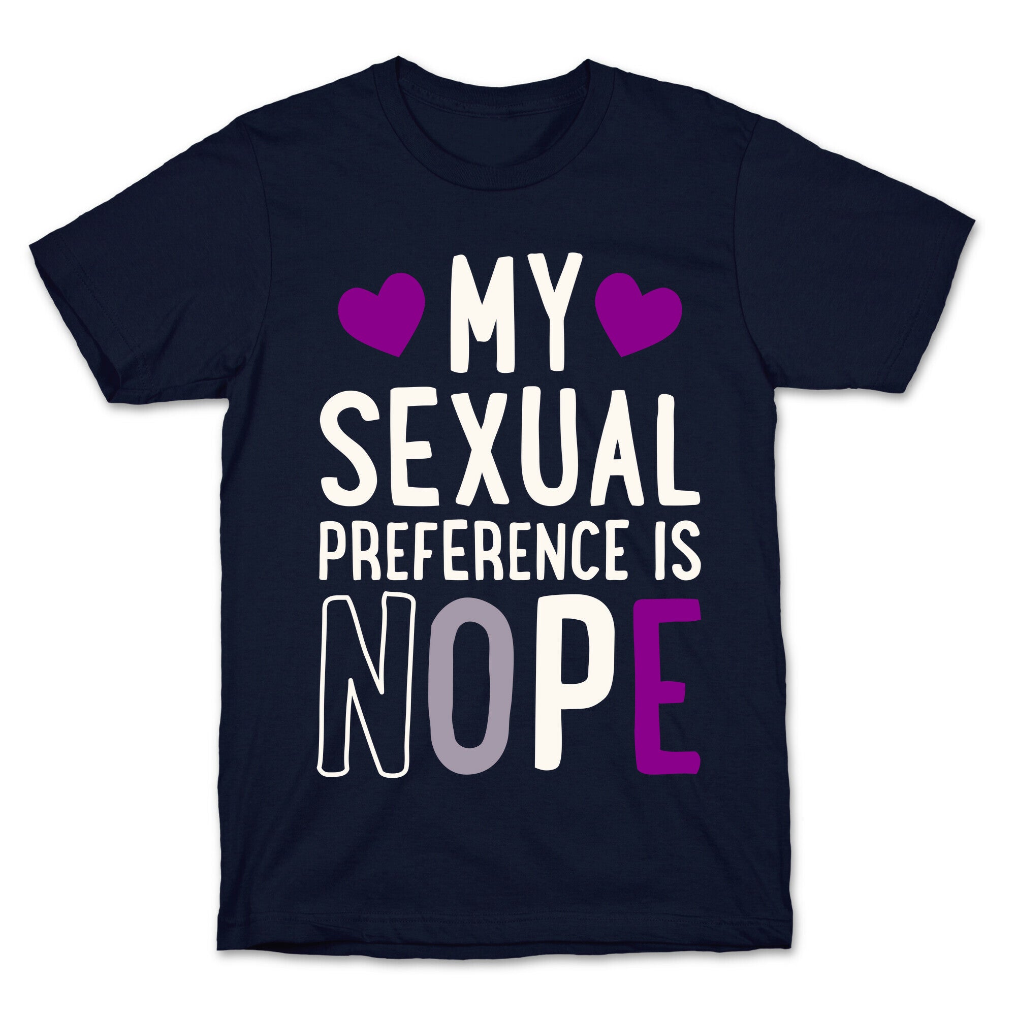 My Sexual Preference Is Nope T-Shirt