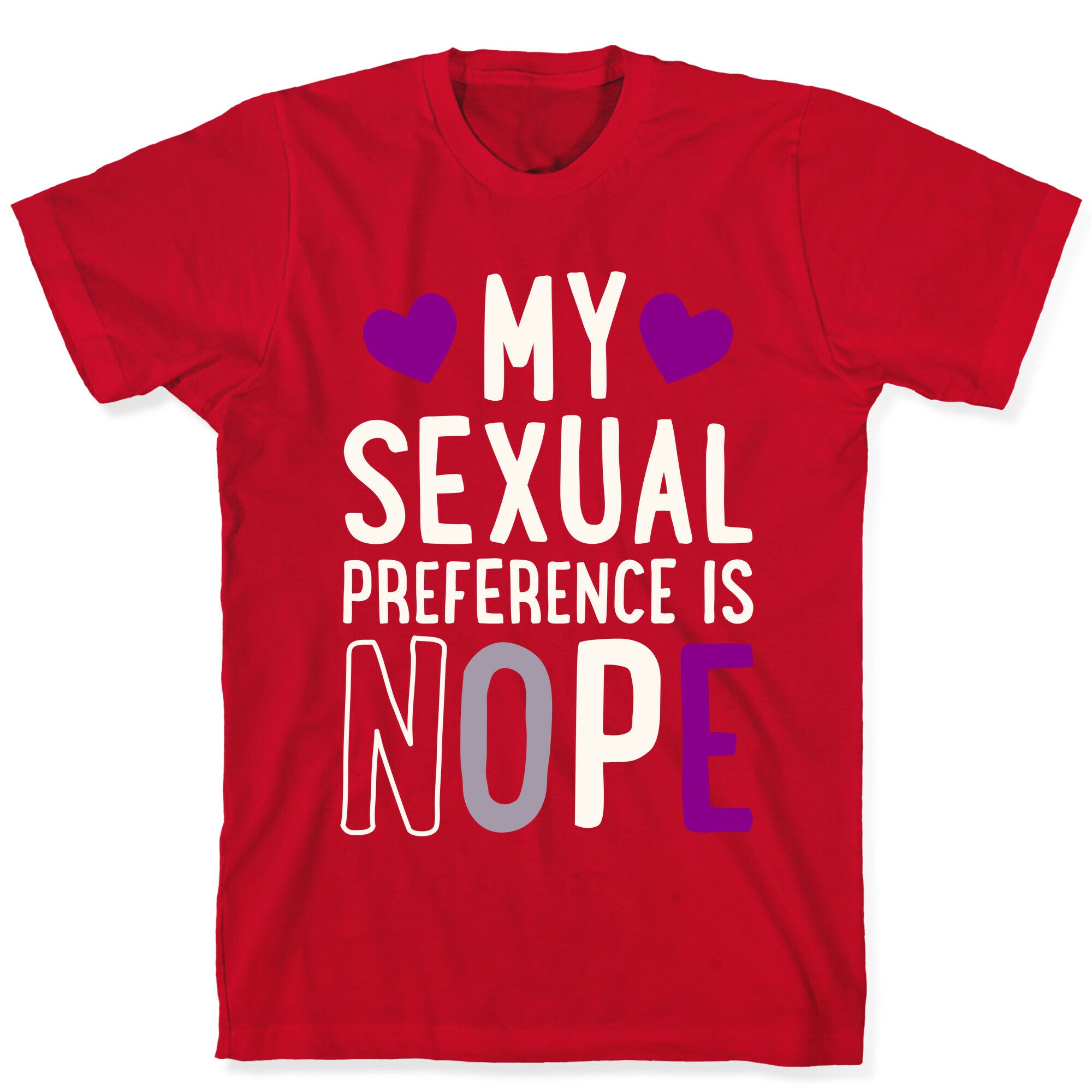 My Sexual Preference Is Nope T-Shirt