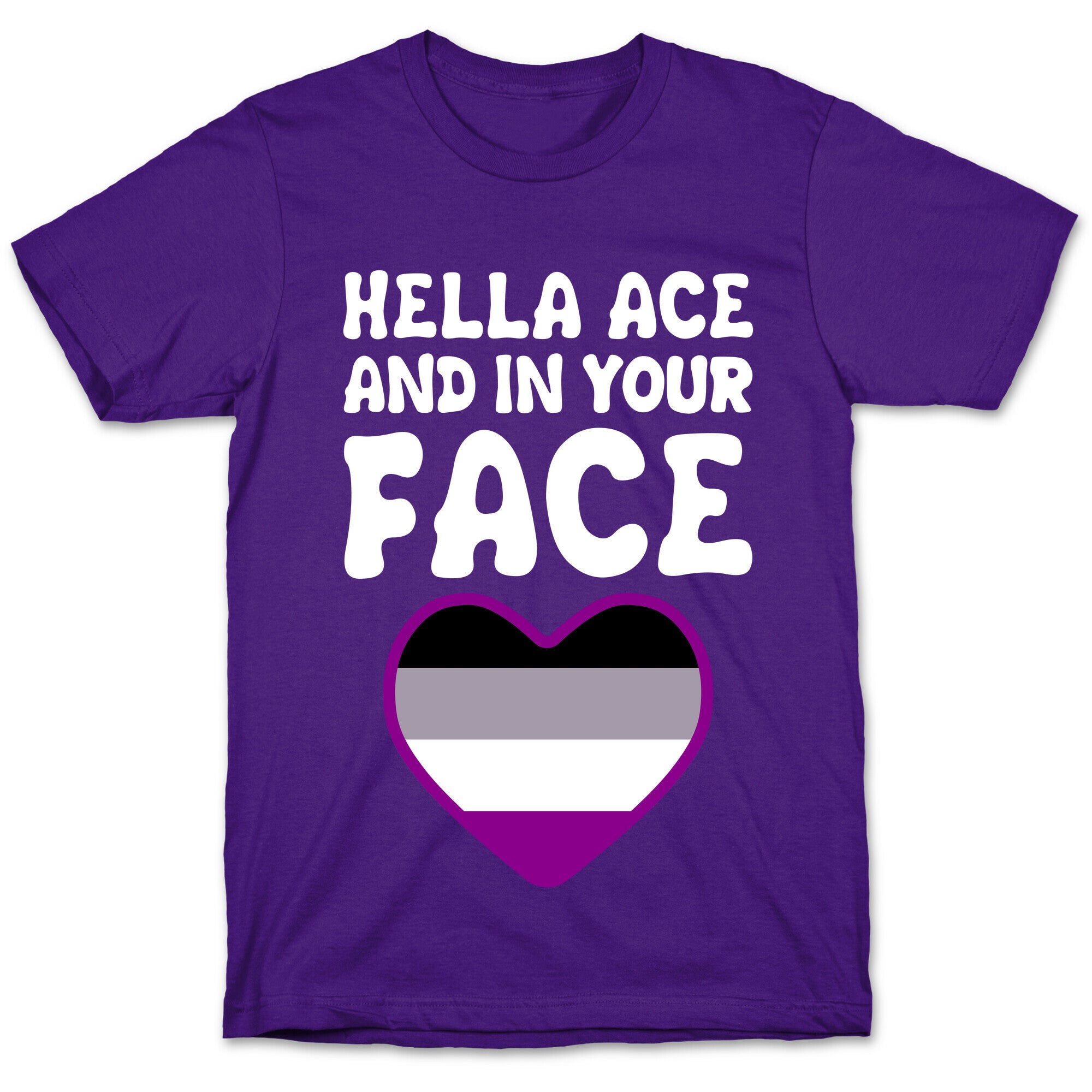 Hella Ace And In Your Face T-Shirt