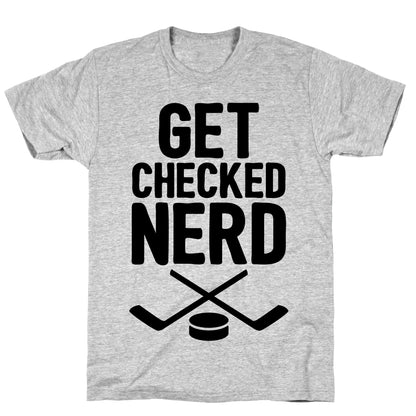 Get Checked Nerd T-Shirt
