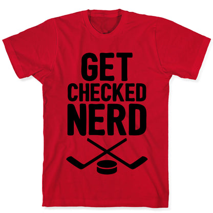 Get Checked Nerd T-Shirt