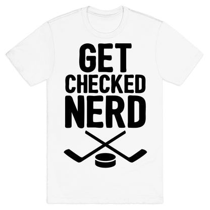 Get Checked Nerd T-Shirt