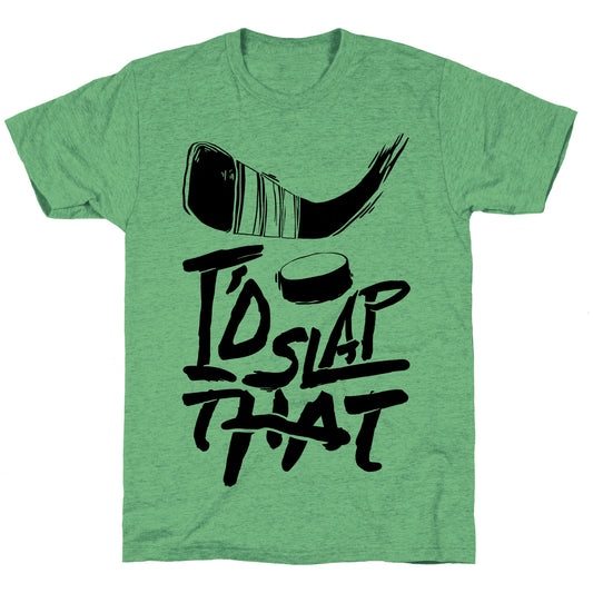 I'd Slap That Unisex Triblend Tee