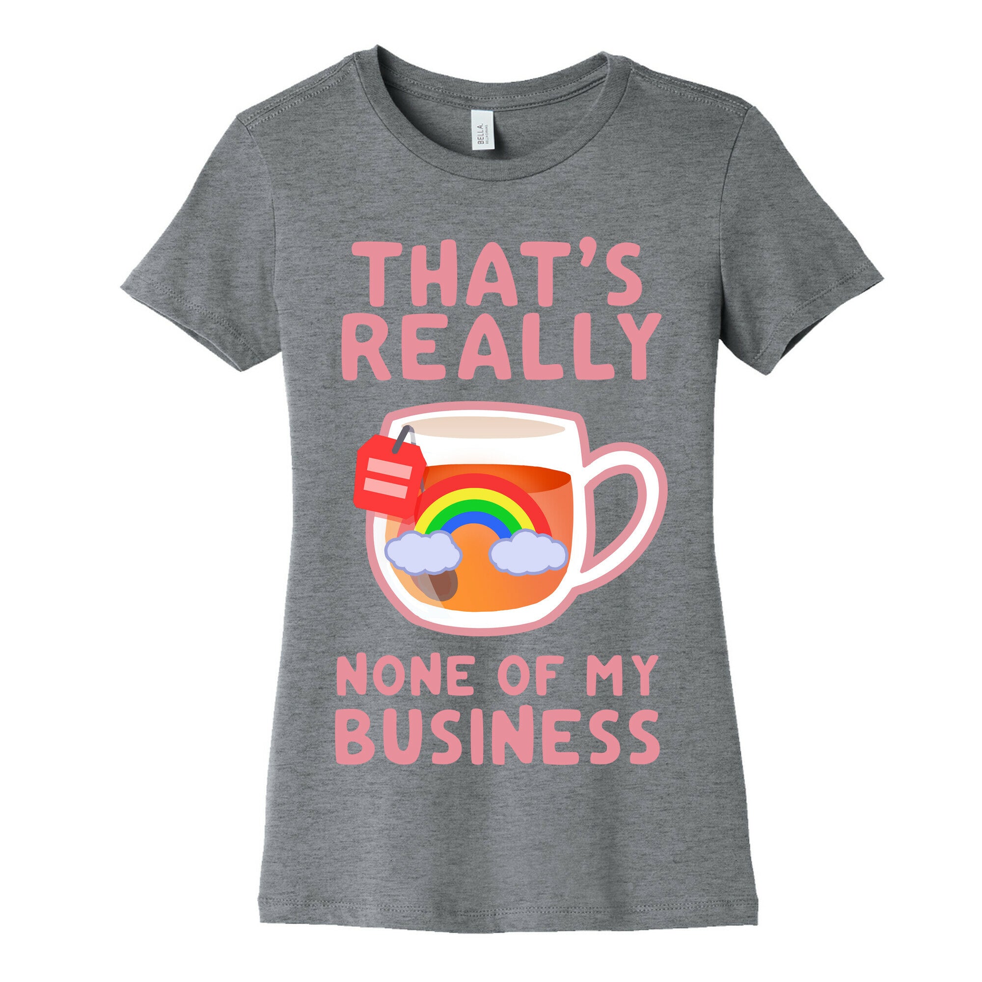 That's Really None of My Business Women's Cotton Tee