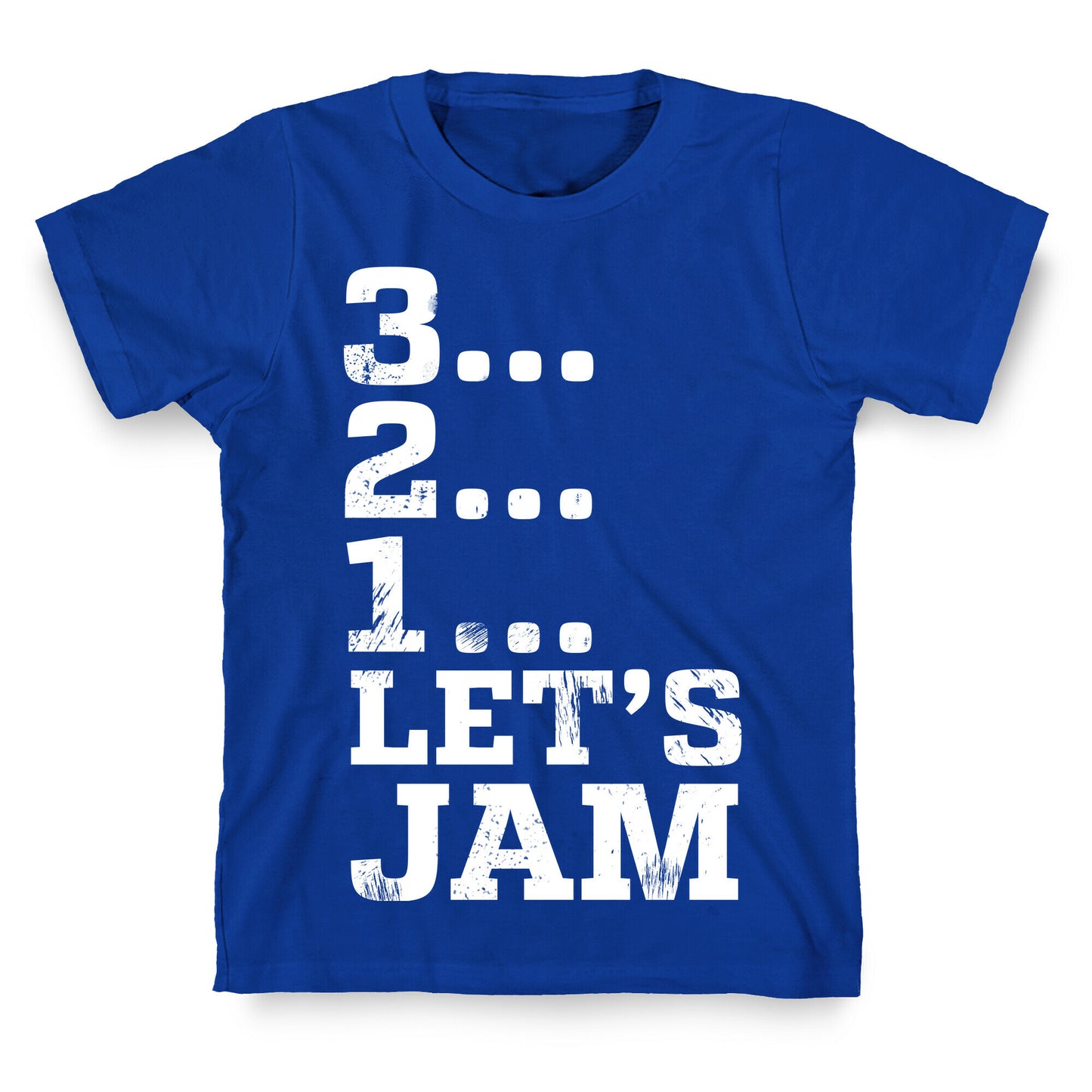 3 2 1 Let's Jam! T-Shirt