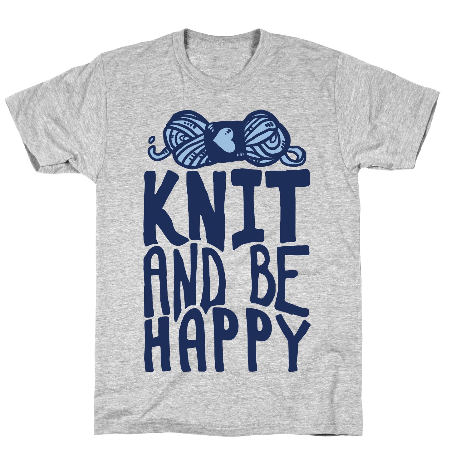 Knit And Be Happy T-Shirt