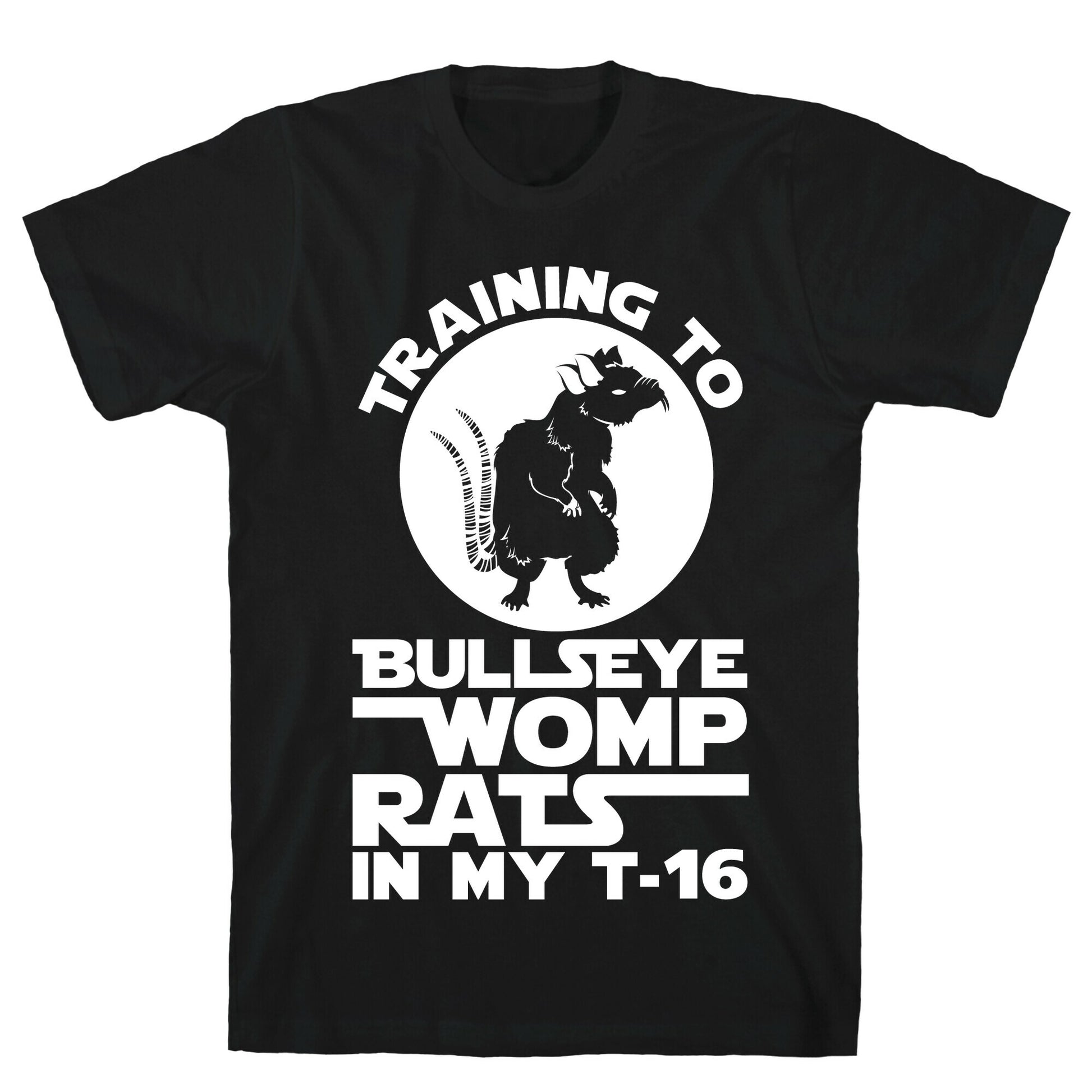 Training To Bullseye Womp Rats T-Shirt