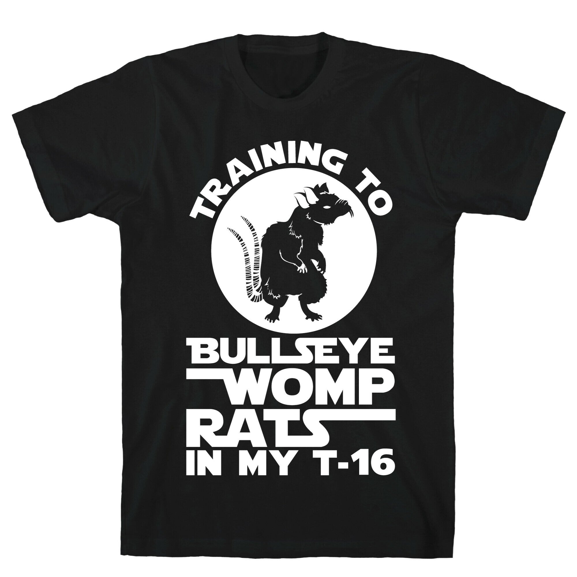 Training To Bullseye Womp Rats T-Shirt