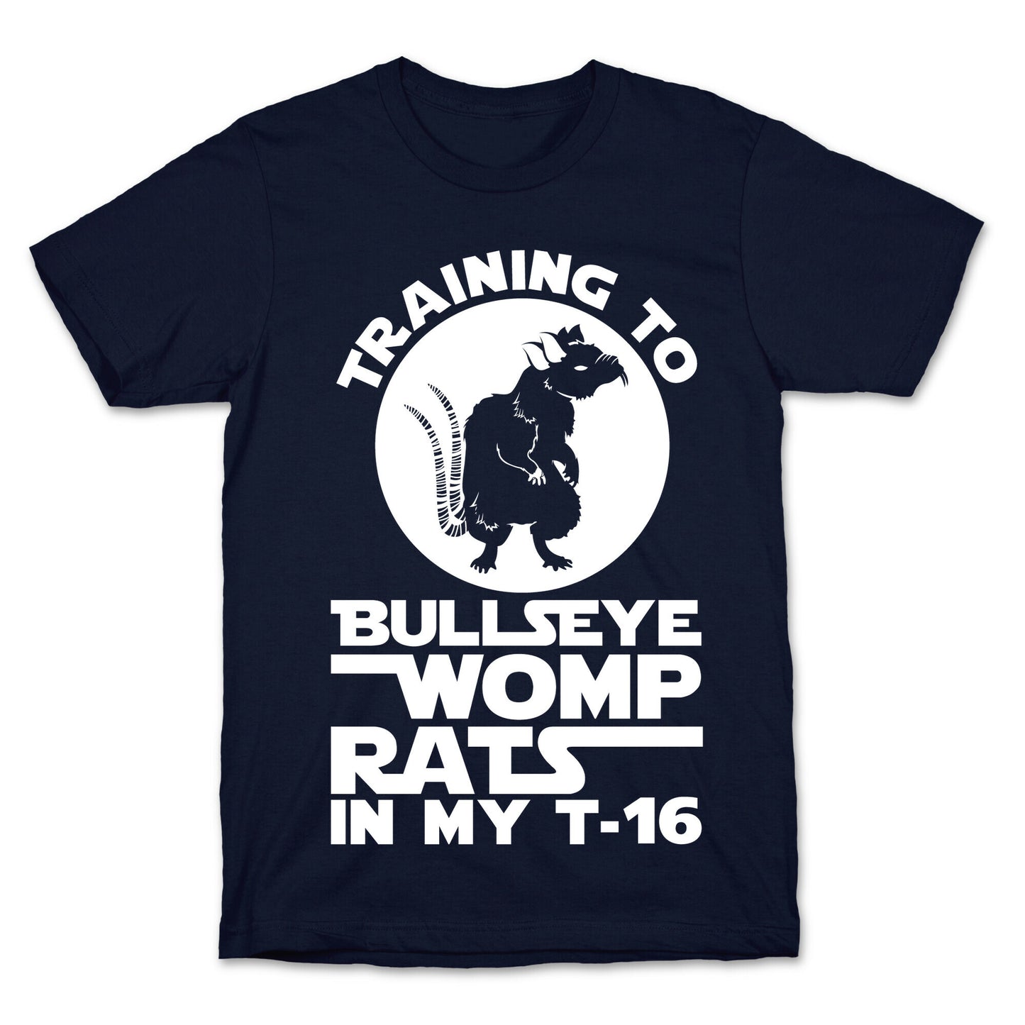 Training To Bullseye Womp Rats T-Shirt