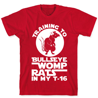 Training To Bullseye Womp Rats T-Shirt