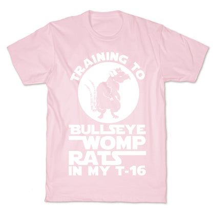 Training To Bullseye Womp Rats T-Shirt