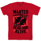 Wanted: Schrodinger's Cat, Dead And Alive T-Shirt