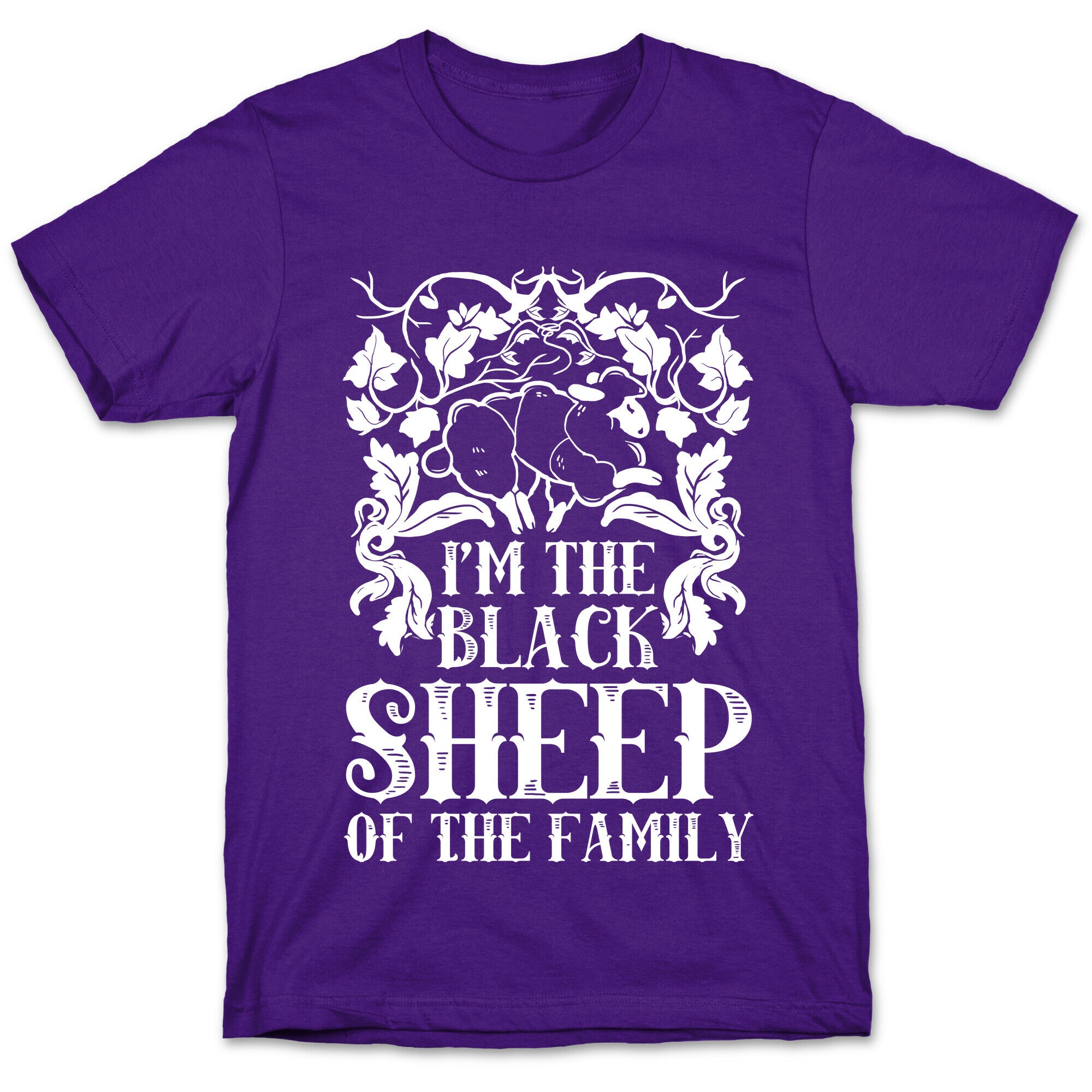 I'm The Black Sheep Of The Family T-Shirt