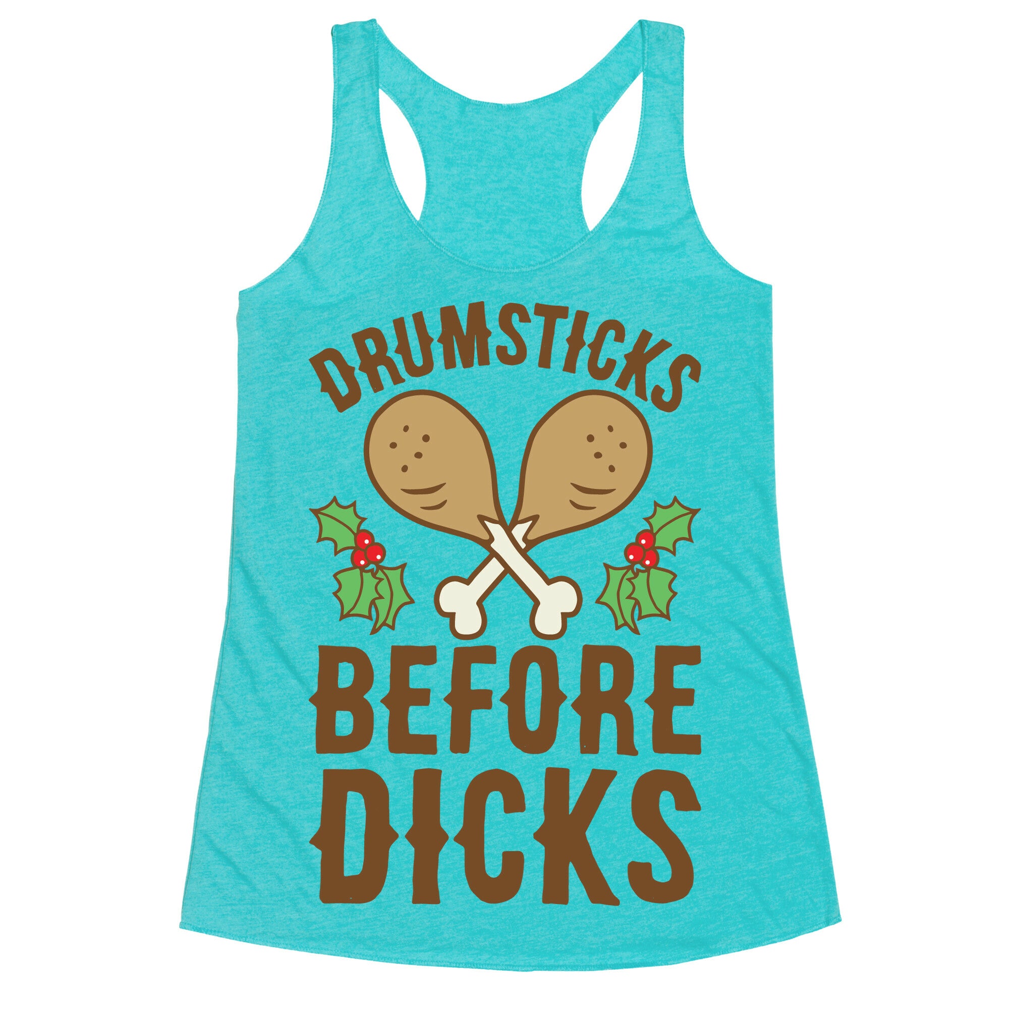 Drumsticks Before Dicks Racerback Tank
