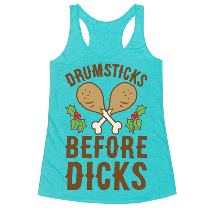 Drumsticks Before Dicks Racerback Tank