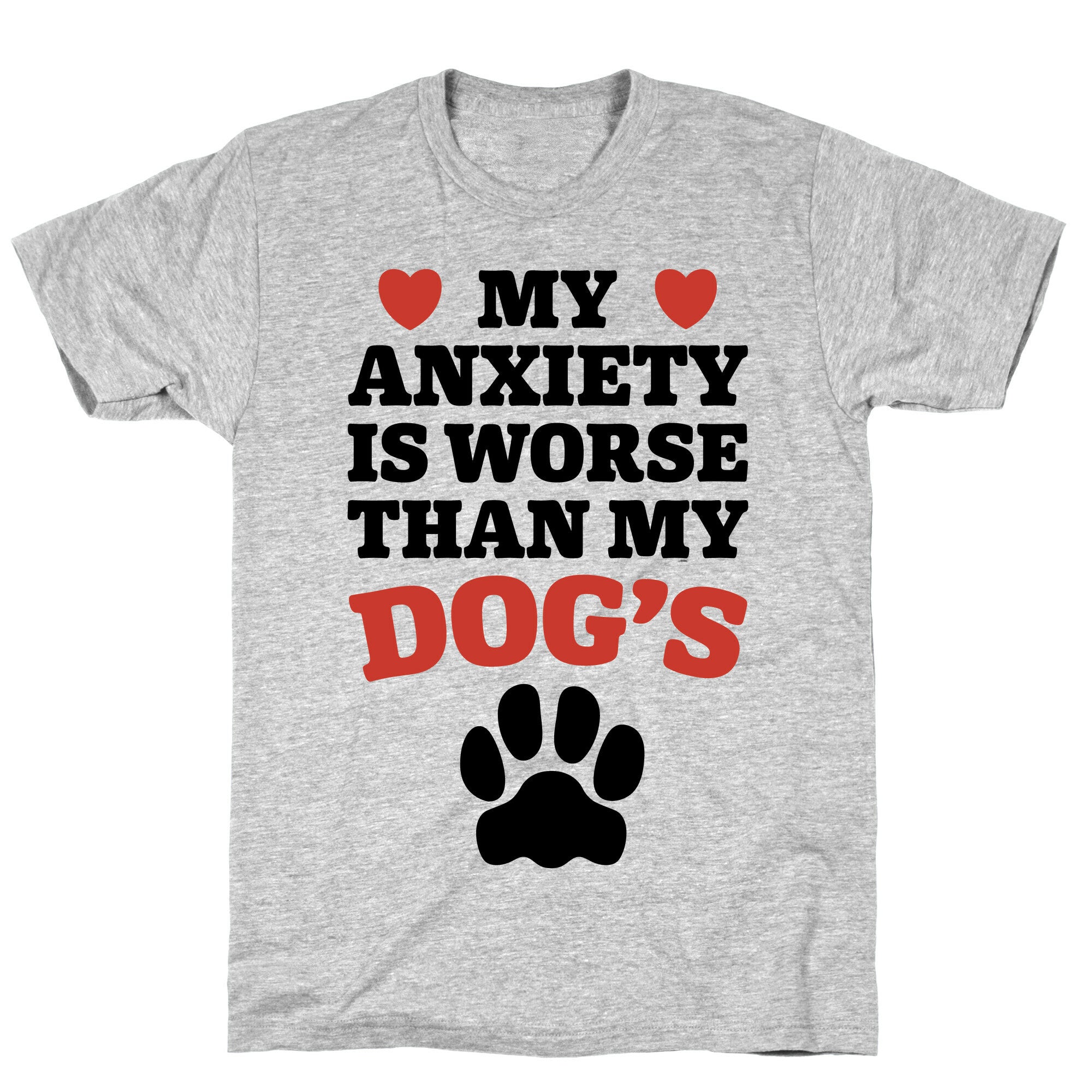 Dog Anxiety T-Shirt