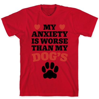 Dog Anxiety T-Shirt