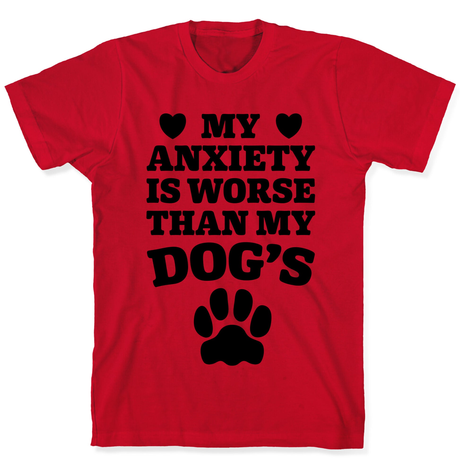 Dog Anxiety T-Shirt