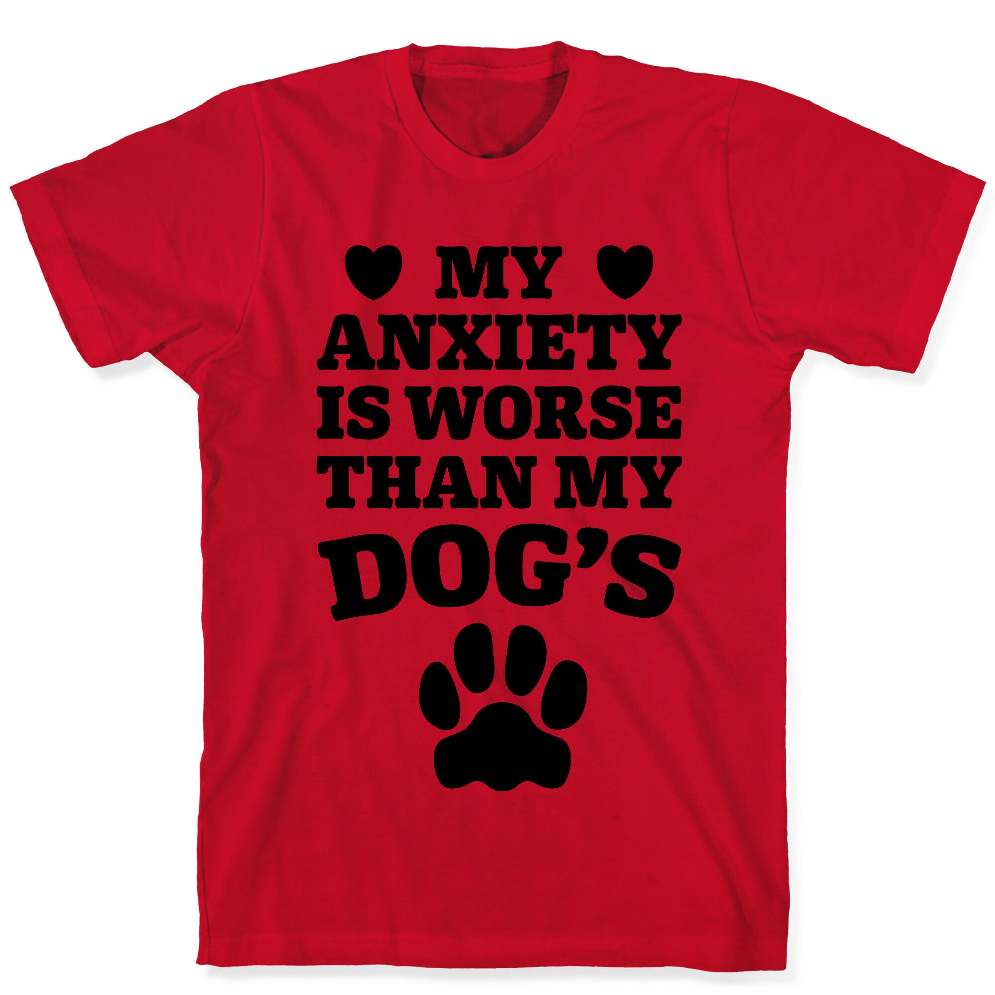 Dog Anxiety T-Shirt